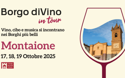 Borgo diVino in tour a Montaione (FI): dal 17 al 19 ottobre, vino, cibo e musica si incontrano nei Borghi più belli